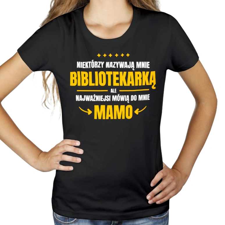 Mama Bibliotekarka - Damska Koszulka Czarna