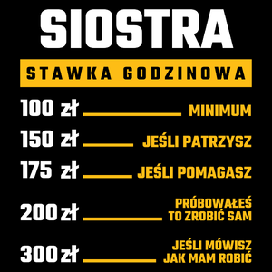 stawka godzinowa siostra - Torba Na Zakupy Czarna