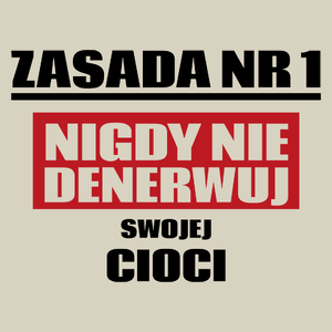 Zasada Nr 1 - Nigdy Nie Denerwuj Swojej Cioci - Torba Na Zakupy Natural