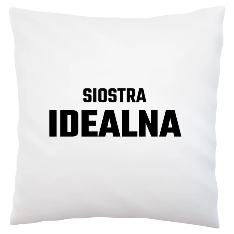 Siostra Idealna - Poduszka Biała