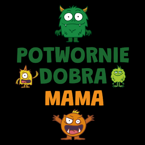 Potwornie Dobra Mama - Torba Na Zakupy Czarna