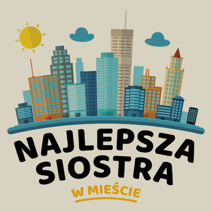 Najlepsza Siostra W Mieście - Torba Na Zakupy Natural