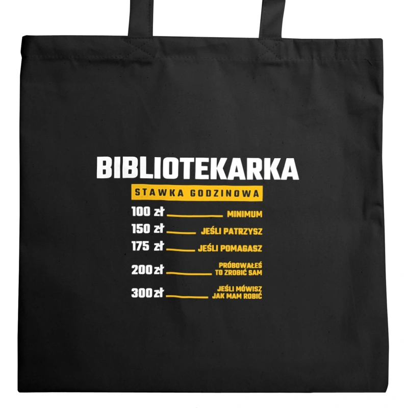 stawka godzinowa bibliotekarka - Torba Na Zakupy Czarna