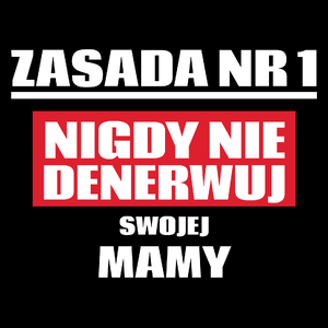 Zasada Nr 1 - Nigdy Nie Denerwuj Swojej Mamy - Torba Na Zakupy Czarna