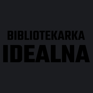 Bibliotekarka Idealna - Damska Koszulka Czarna