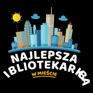 Najlepsza Bibliotekarka W Mieście - Torba Na Zakupy Czarna