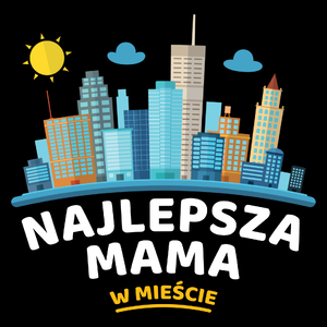 Najlepsza Mama W Mieście - Torba Na Zakupy Czarna