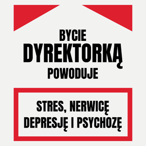 Bycie Dyrektorką - Damska Koszulka Biała