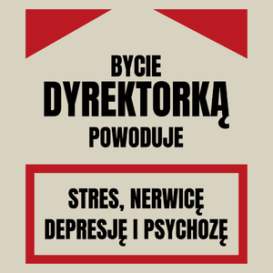 Bycie Dyrektorką - Torba Na Zakupy Natural