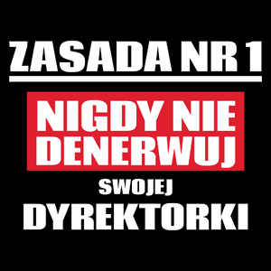 Zasada Nr 1 - Nigdy Nie Denerwuj Swojej Dyrektorki - Torba Na Zakupy Czarna