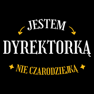 Jestem dyrektorką nie czarodziejką - Torba Na Zakupy Czarna