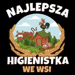 Najlepsza higienistka we wsi - Torba Na Zakupy Czarna