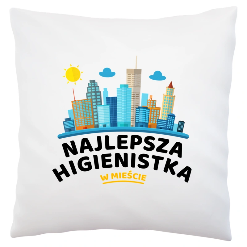 Najlepsza Higienistka W Mieście - Poduszka Biała