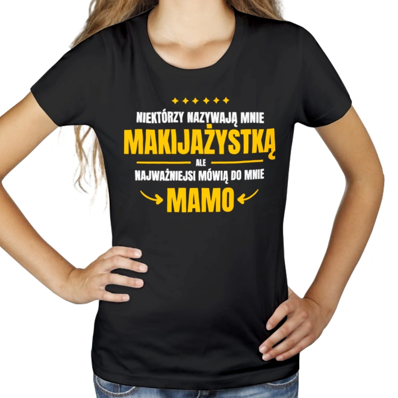 Mama Makijażystka - Damska Koszulka Czarna