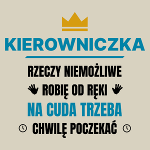 Kierowniczka Rzeczy Niemożliwe Robię Od Ręki - Torba Na Zakupy Natural