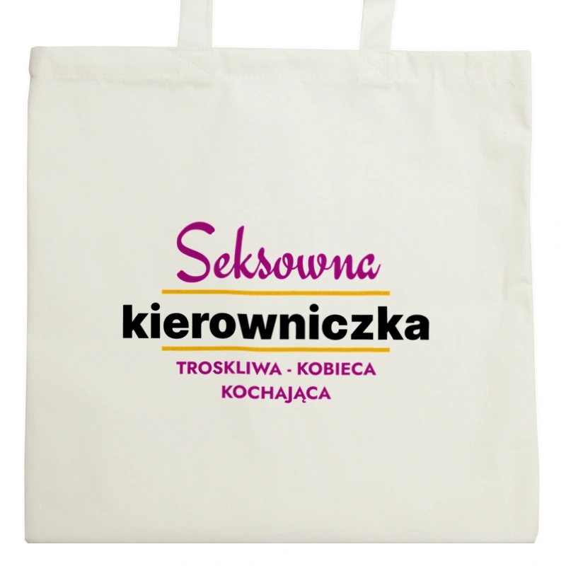 Seksowna Kierowniczka - Torba Na Zakupy Natural