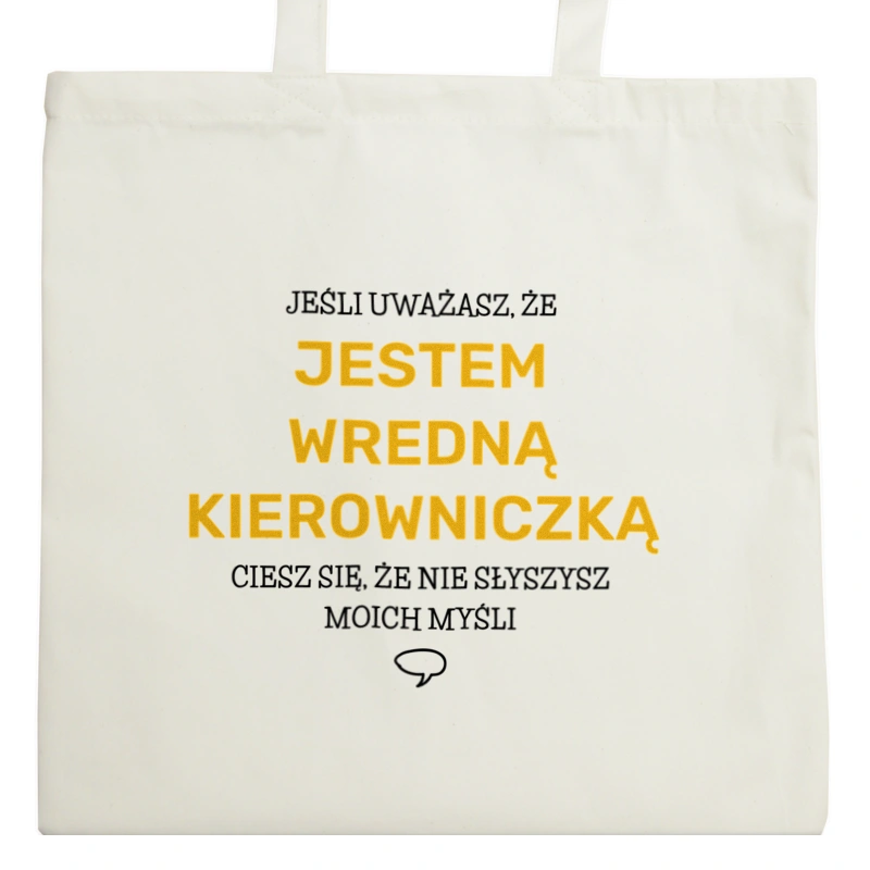 Wredna Kierowniczka - Torba Na Zakupy Natural