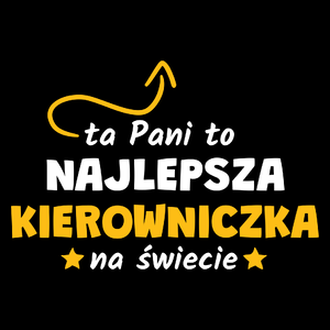 Ta Pani To Najlepsza Kierowniczka Na Świecie - Torba Na Zakupy Czarna