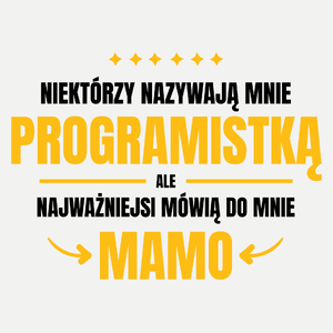 Mama Programistka - Damska Koszulka Biała