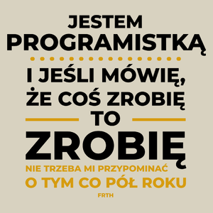 Jeśli Programistka Mówi Że Zrobi, To Zrobi - Torba Na Zakupy Natural