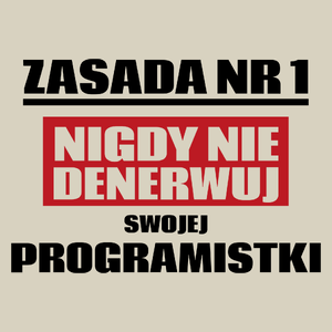 Zasada Nr 1 - Nigdy Nie Denerwuj Swojej Programistki - Torba Na Zakupy Natural