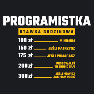 stawka godzinowa programistka - Damska Koszulka Czarna