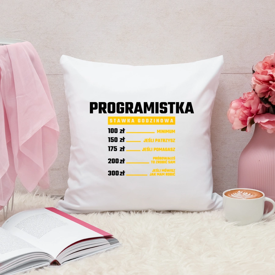 stawka godzinowa programistka - Poduszka Biała