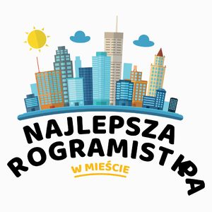 Najlepsza Programistka W Mieście - Poduszka Biała