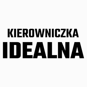 Kierowniczka Idealna - Poduszka Biała