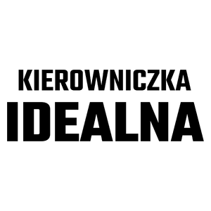 Kierowniczka Idealna - Kubek Biały