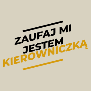 Zaufaj Mi Jestem Kierowniczką - Torba Na Zakupy Natural