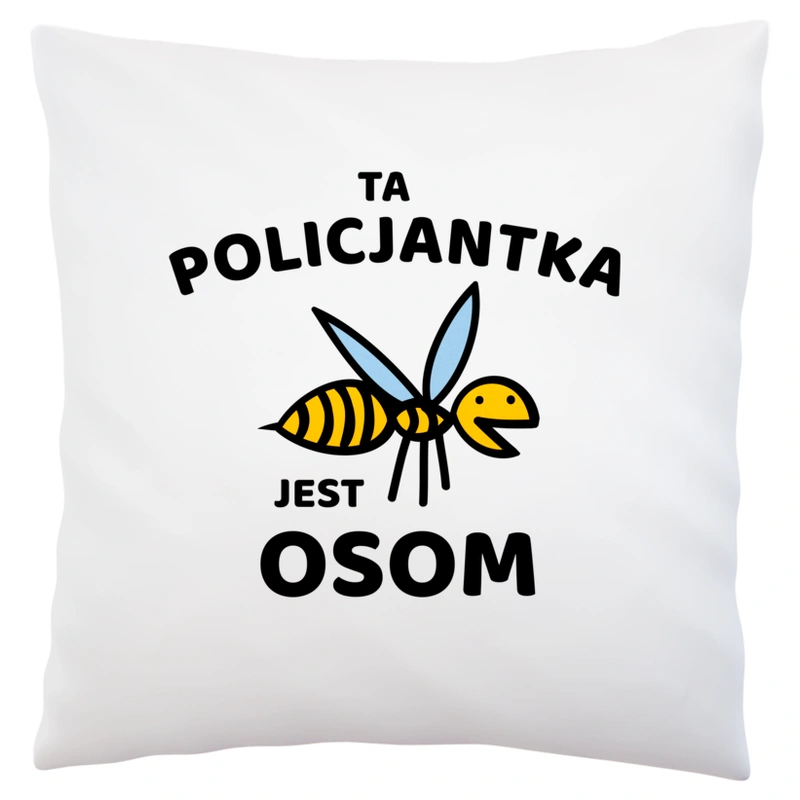 Ta policjantka jest osom awesome - Poduszka Biała