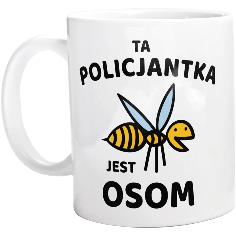 Ta policjantka jest osom awesome - Kubek Biały