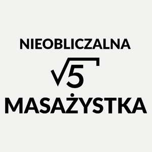 Nieobliczalna Masażystka - Damska Koszulka Biała