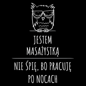 Jestem Masażystką Pracuję Po Nocach - Torba Na Zakupy Czarna