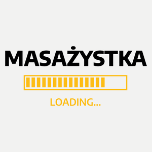 Masażystka Loading - Damska Koszulka Biała