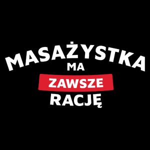 Masażystka Ma Zawsze Rację - Torba Na Zakupy Czarna