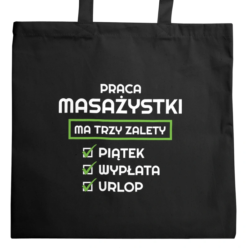 Praca Masażystki Ma Swoje Trzy Zalety - Torba Na Zakupy Czarna