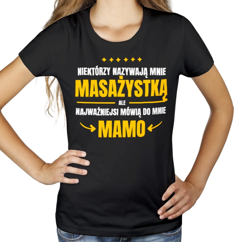 Mama Masażystka - Damska Koszulka Czarna