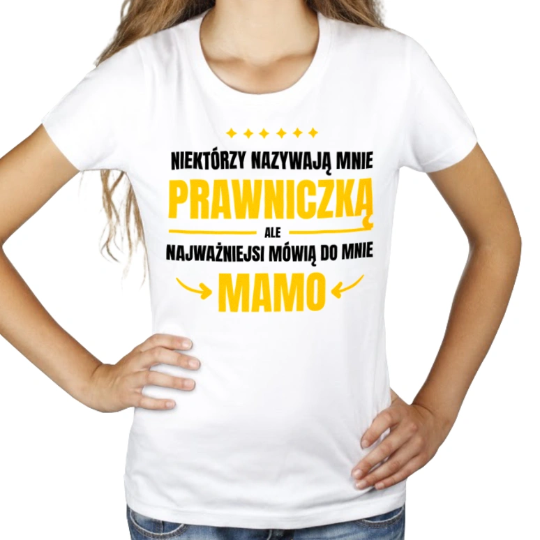 Mama Prawniczka - Damska Koszulka Biała