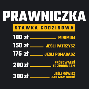 stawka godzinowa prawniczka - Damska Koszulka Czarna