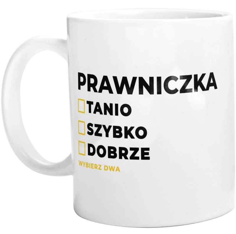 szybko tanio dobrze prawniczka - Kubek Biały