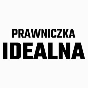 Prawniczka Idealna - Poduszka Biała