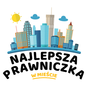 Najlepsza Prawniczka W Mieście - Kubek Biały