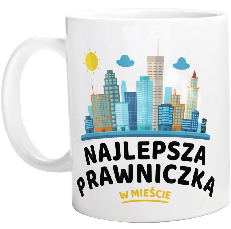 Najlepsza Prawniczka W Mieście - Kubek Biały