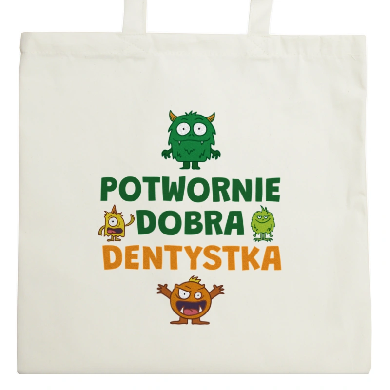 Potwornie Dobra Dentystka - Torba Na Zakupy Natural