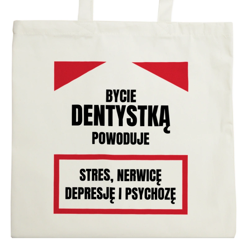 Bycie Dentystką - Torba Na Zakupy Natural