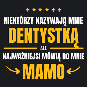 Mama Dentystka - Damska Koszulka Czarna