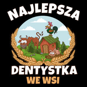 Najlepsza dentystka we wsi - Torba Na Zakupy Czarna