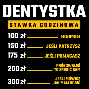 stawka godzinowa dentystka - Torba Na Zakupy Czarna